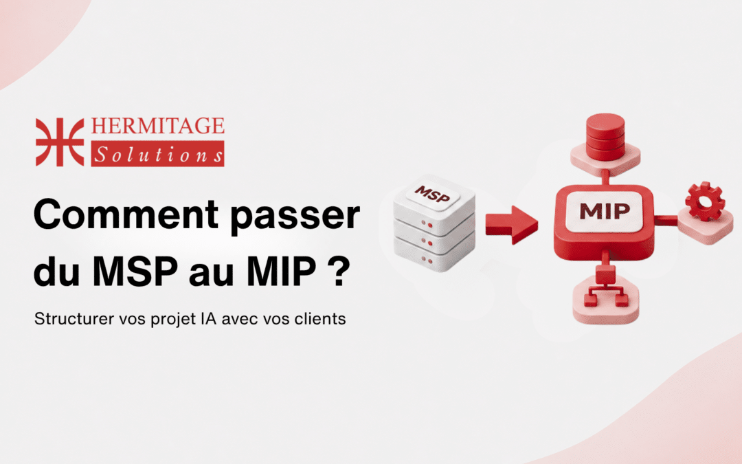 Passez du modèle MSP au MIP, le Managed Intelligence Provider